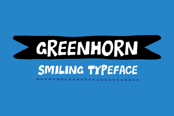 Greenhorn: A Hand-Traced Comic Font for Makers