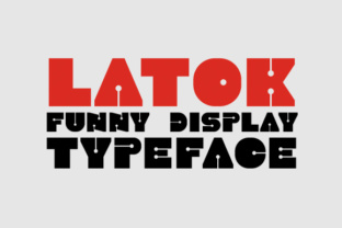 Latok: A Playful Display Font for Campaigns
